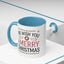 Christmas Mug - We Wish You a Merry Christmas Blue Green & Red Text