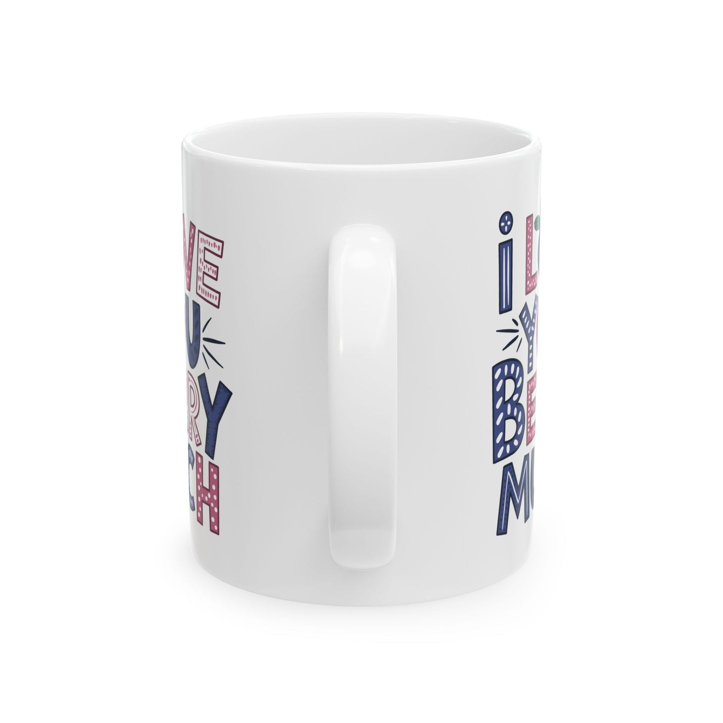 Valentine's Day Mug - I Love You Berry Much