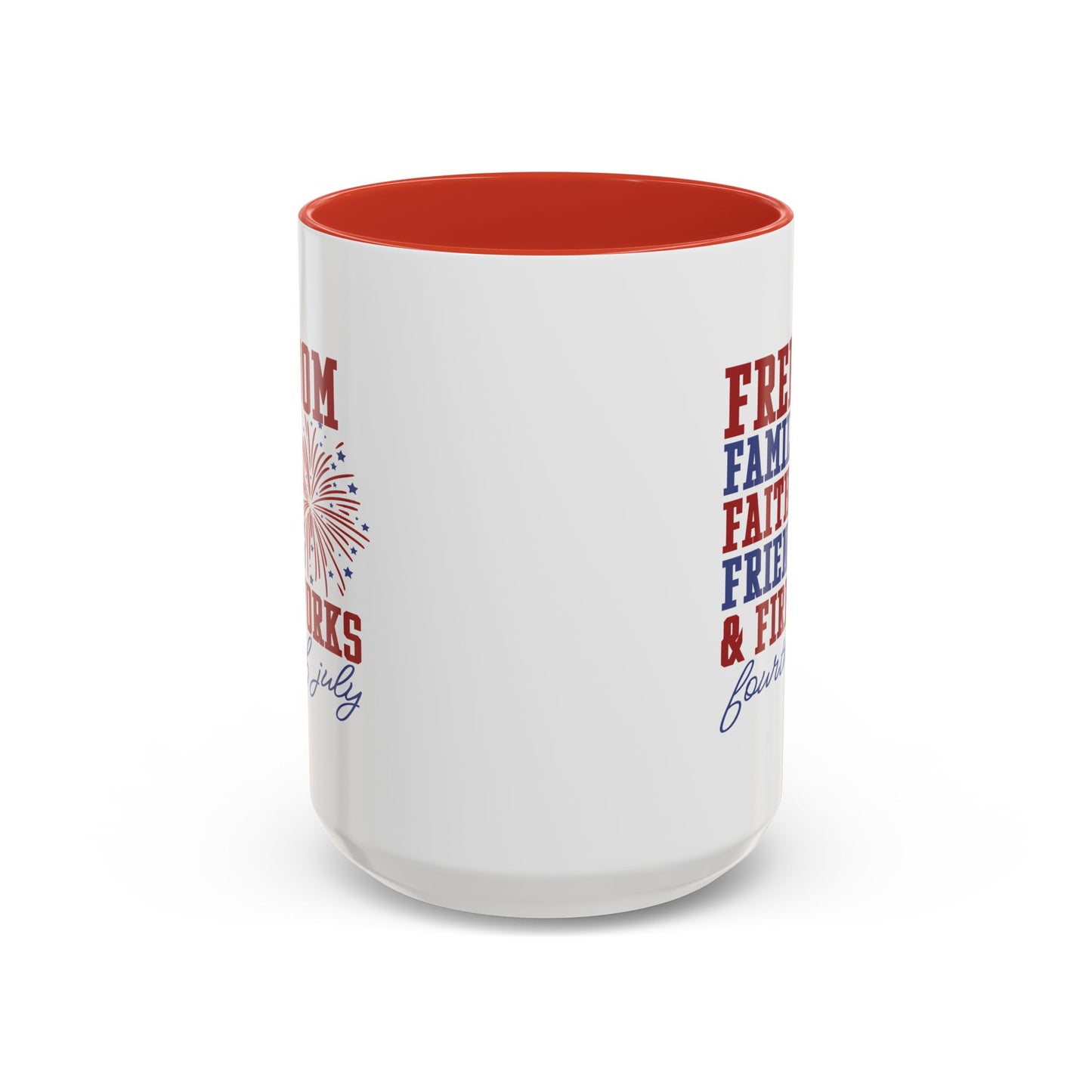 4th of July Mug - Freedom Family Faith