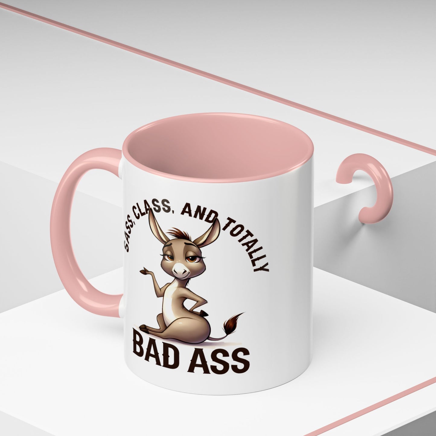 Humor Mug - Sass, Class And Totally Bad Ass Female