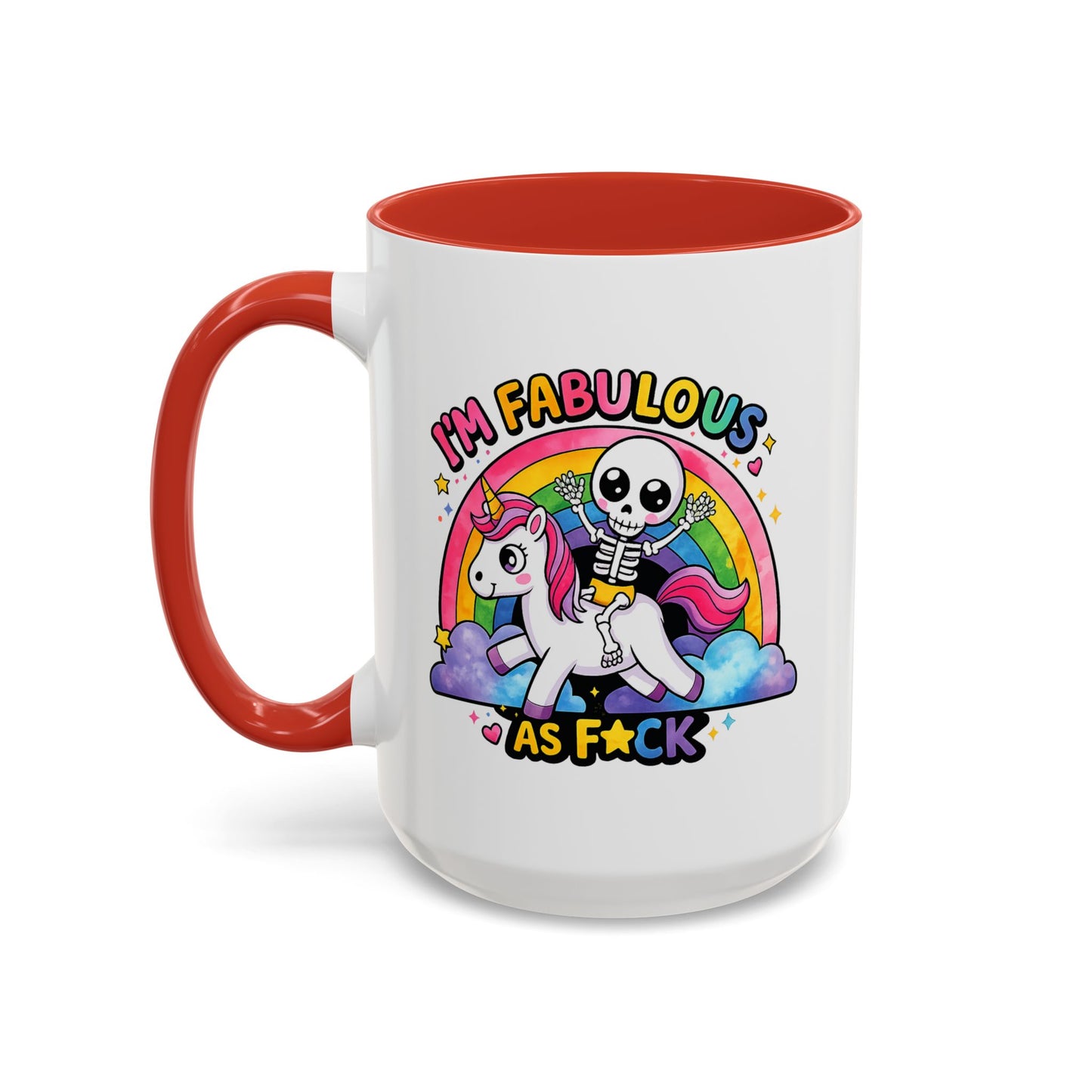 Humor Mug - I'm Fabulous