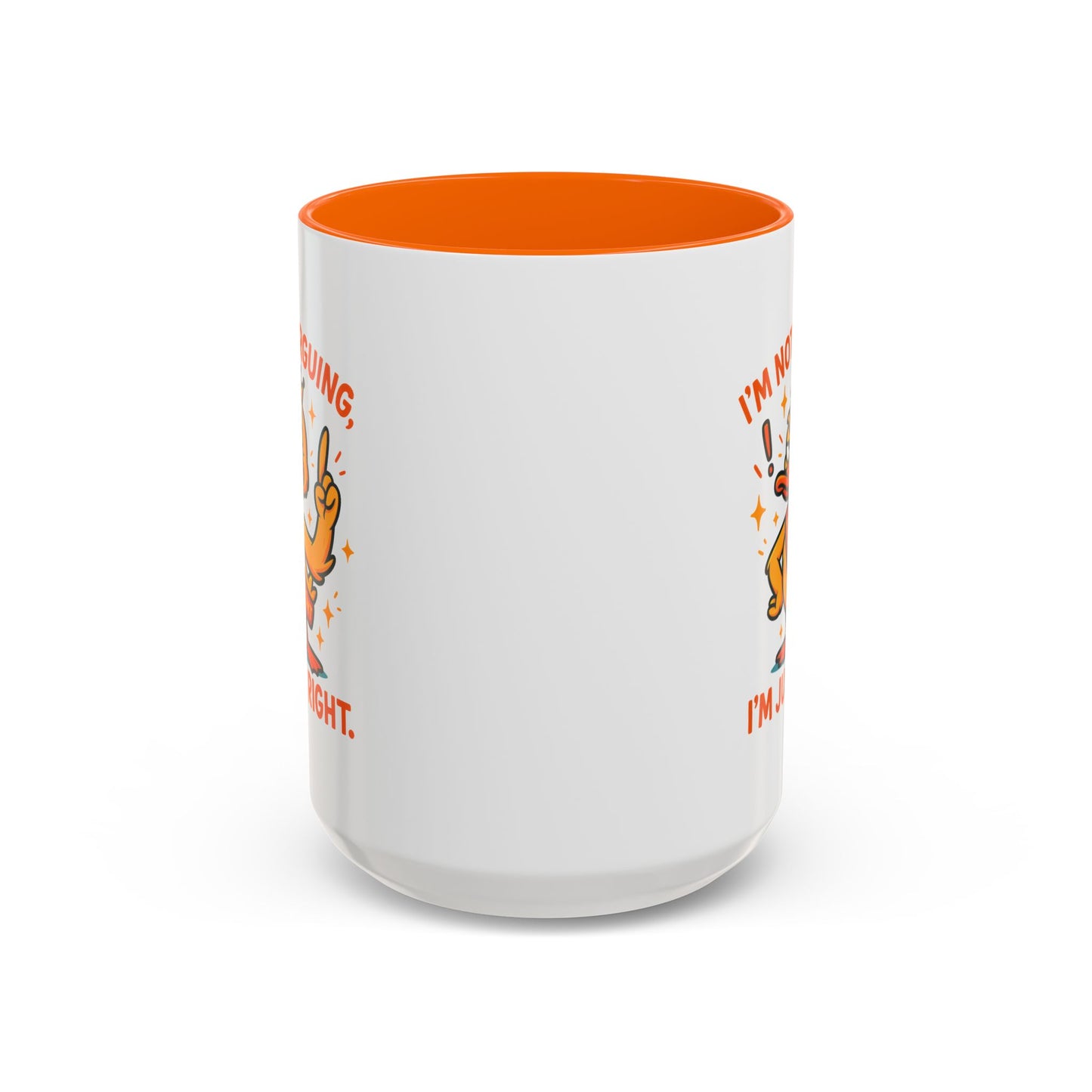 Office Mug - I'm Not Arguing