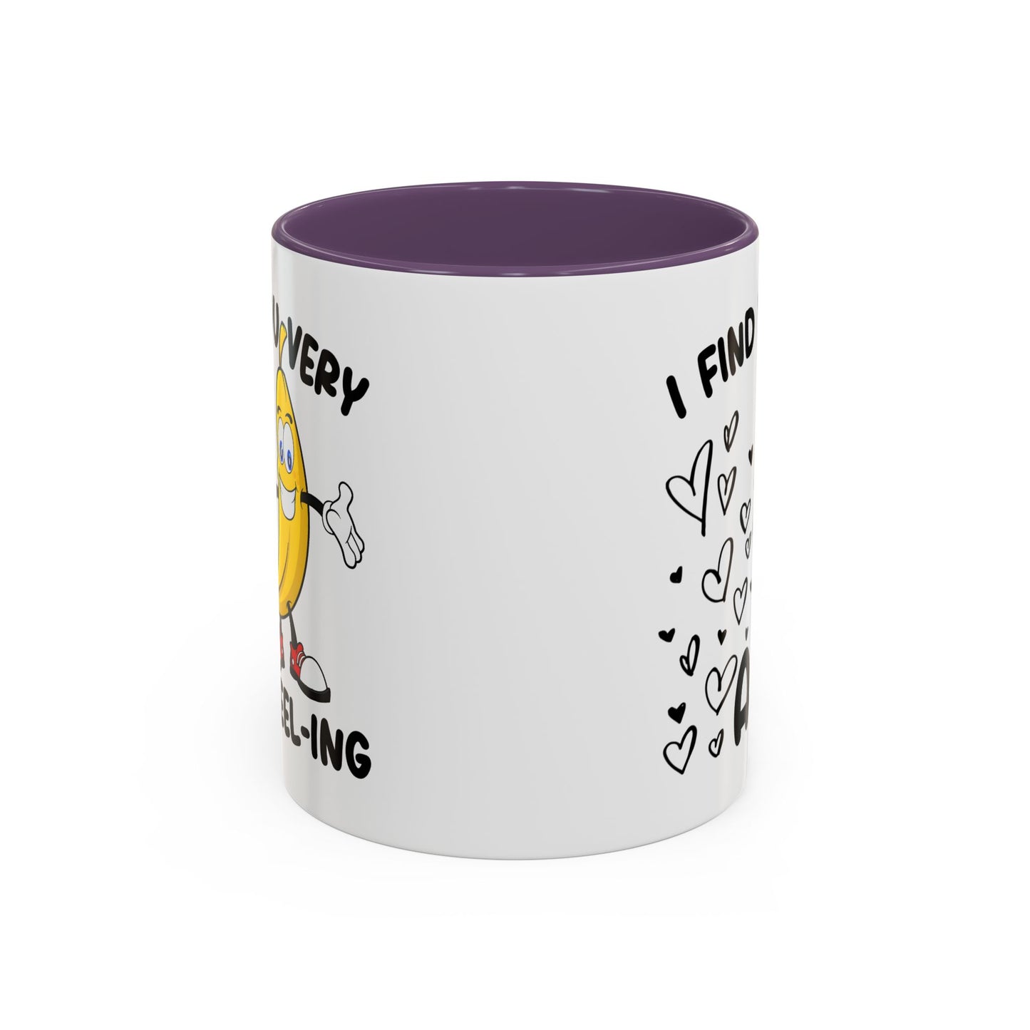 Adult Mug - I Find You Very A-Peel-Ing