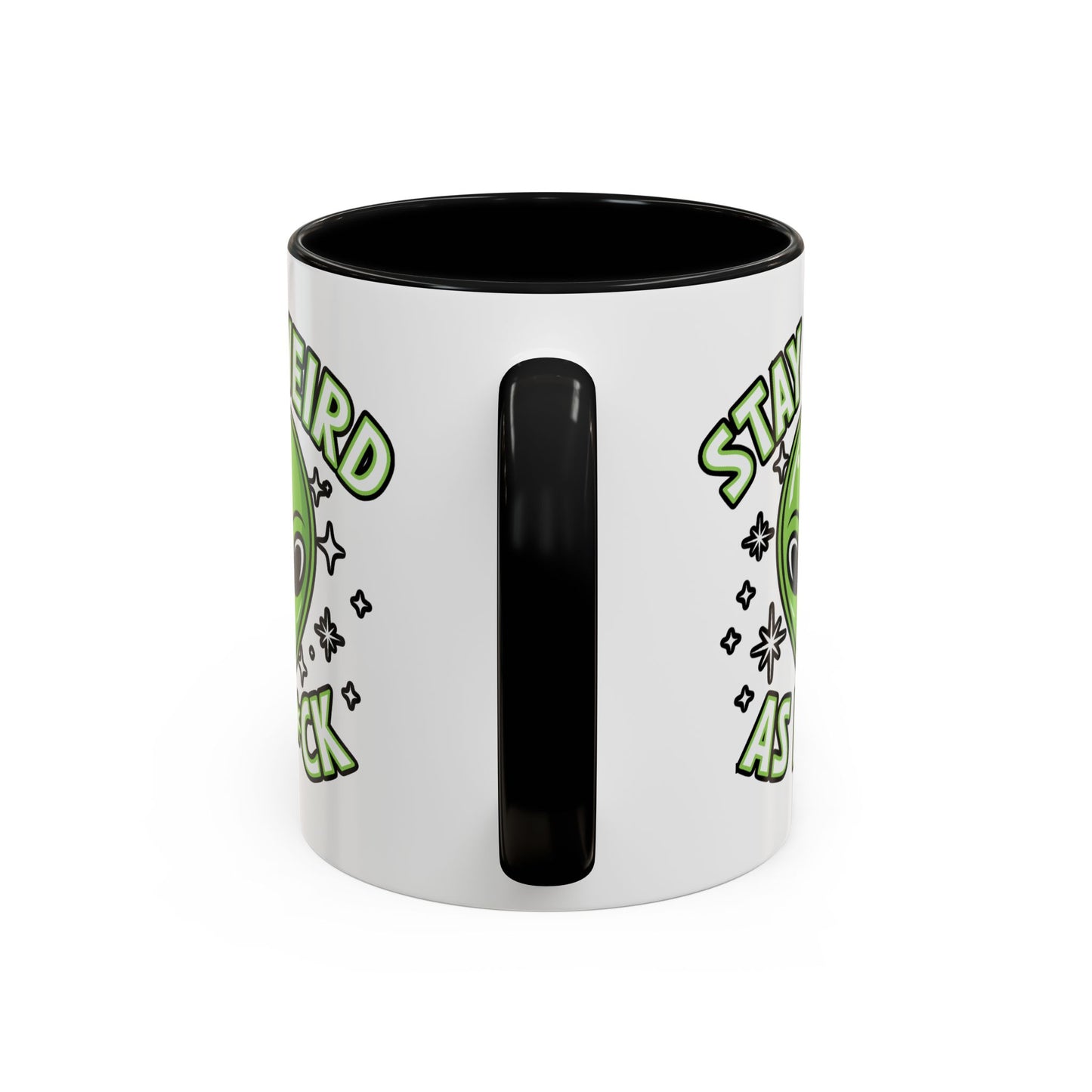 Alien Mug - Stay Weird As F*ck