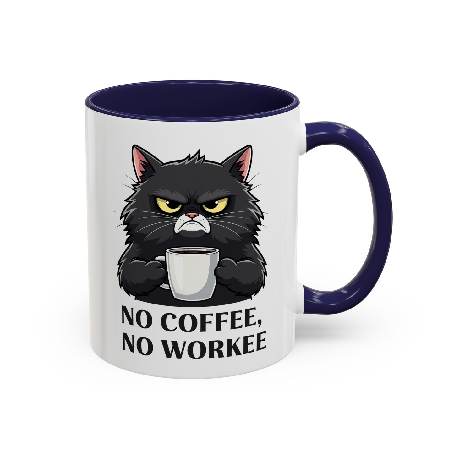 Office Mug - No Coffee No Workee