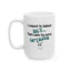 Humor Mug - I Meant to Behave