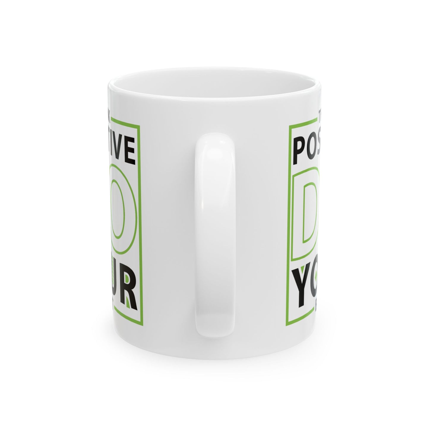 Motivation Mug - Think Positive Do Your Best Frame