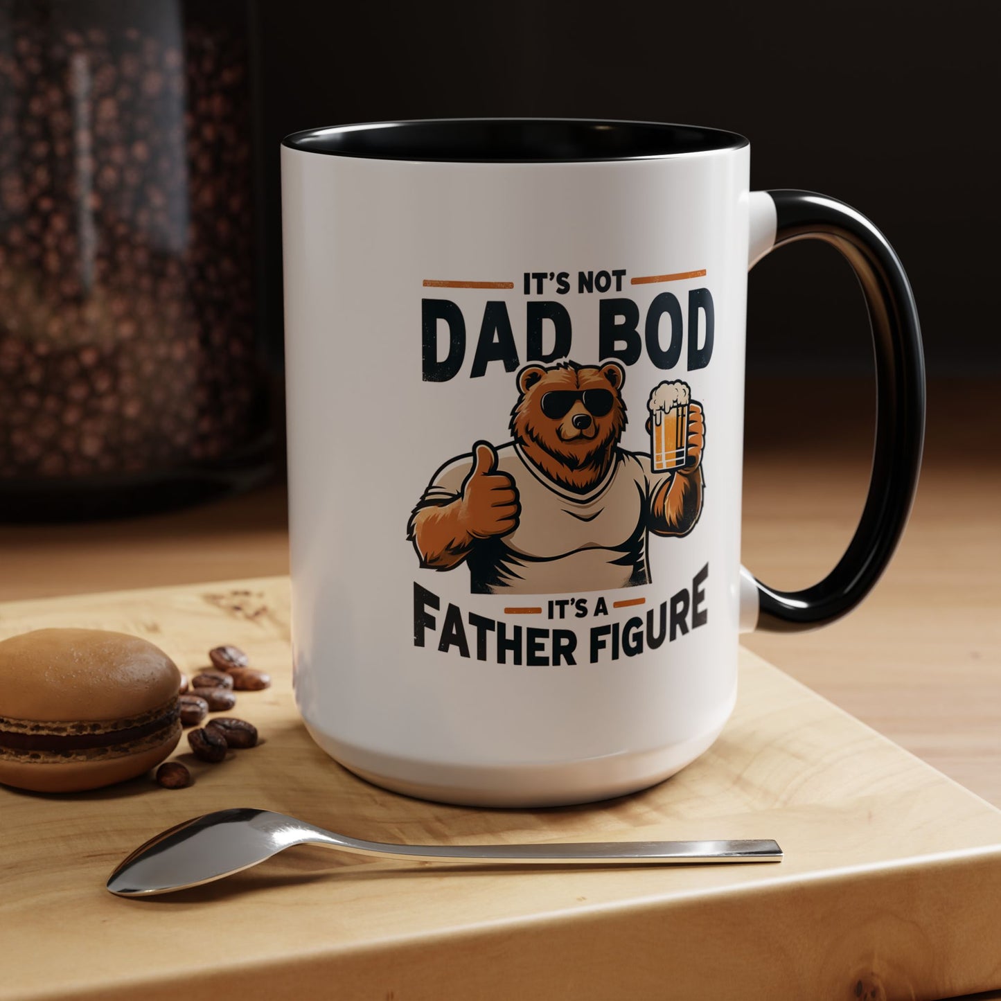 Father's Day Mug - It's Not Dad Bod