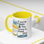 Humor Mug - If You're Happy