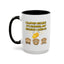 Humor Mug - I Clapped Because It's Finished