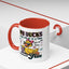 Humor Mug - My Ducks May Not Be In a Row