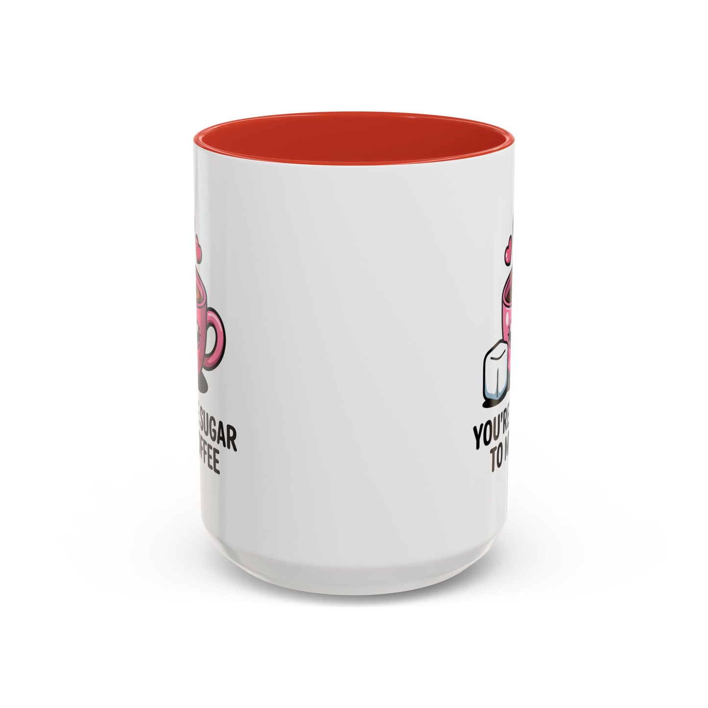 Anniversary Mug - You're The Sugar