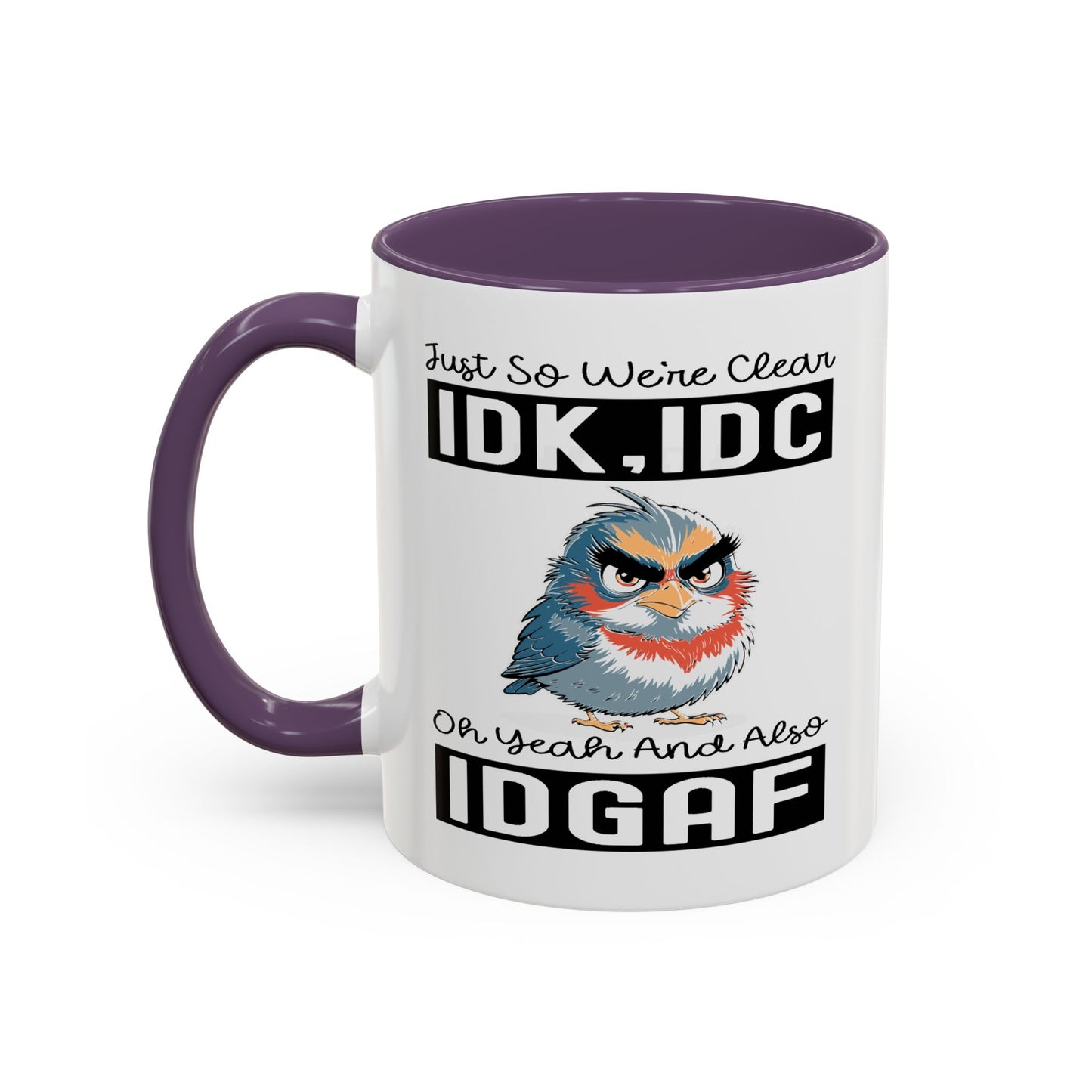 Humor Mug - Just So We're Clear