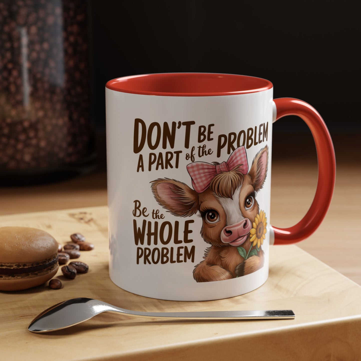 Humor Mug - Don't Be A Part