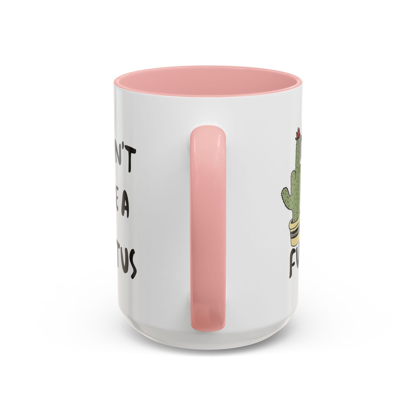 Adult Mug - Don't Be A Fuctus