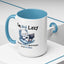 Humor Mug - I'm Not Lazy