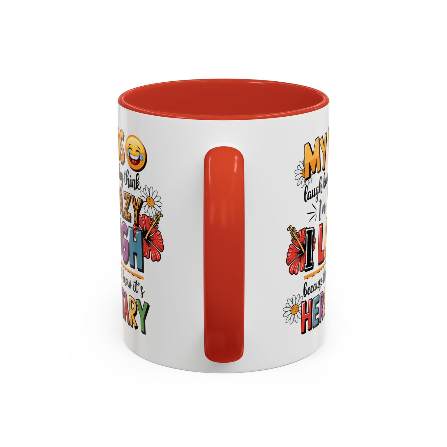 Humor Mug - My Kids Laugh