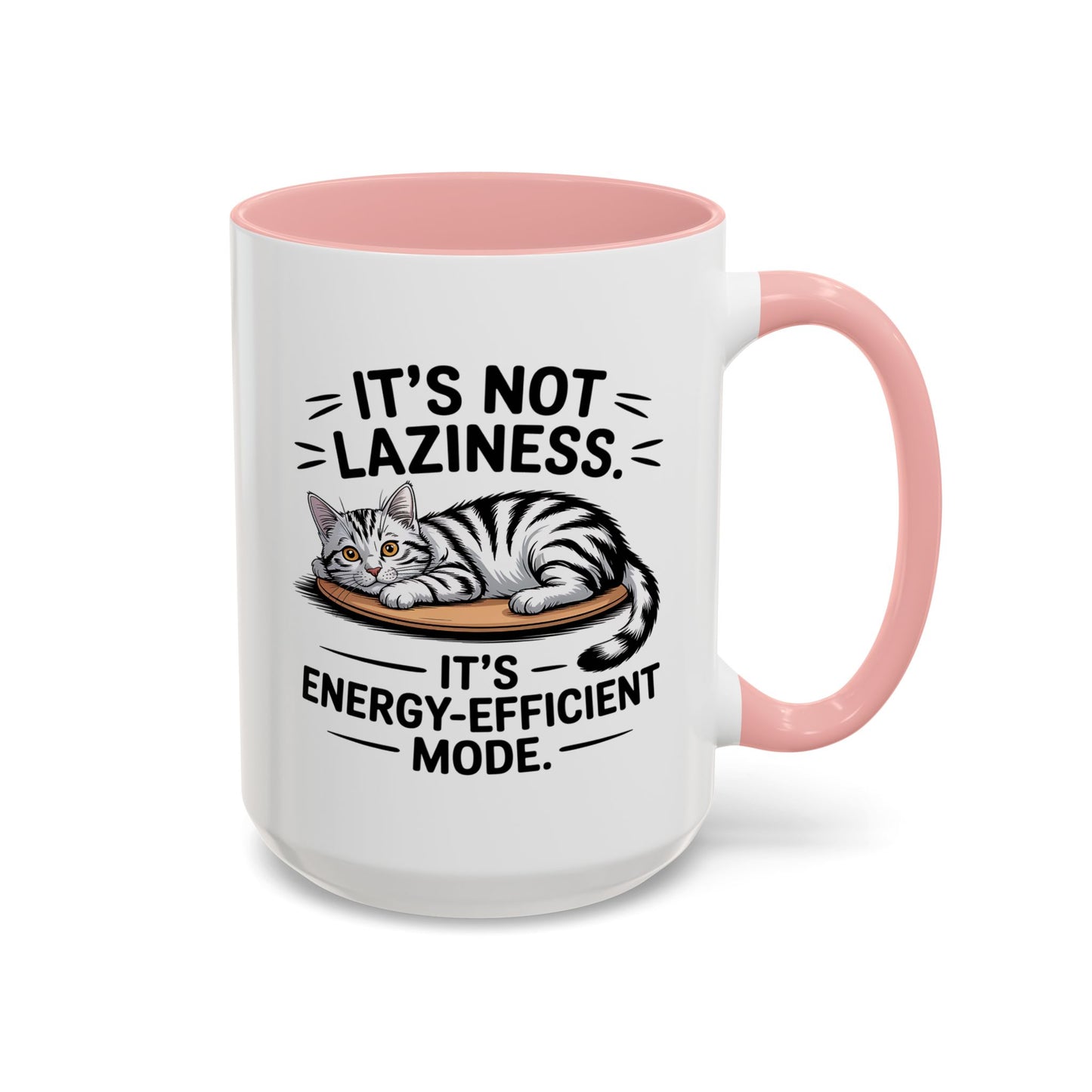 Animal Mug - It's Not Laziness