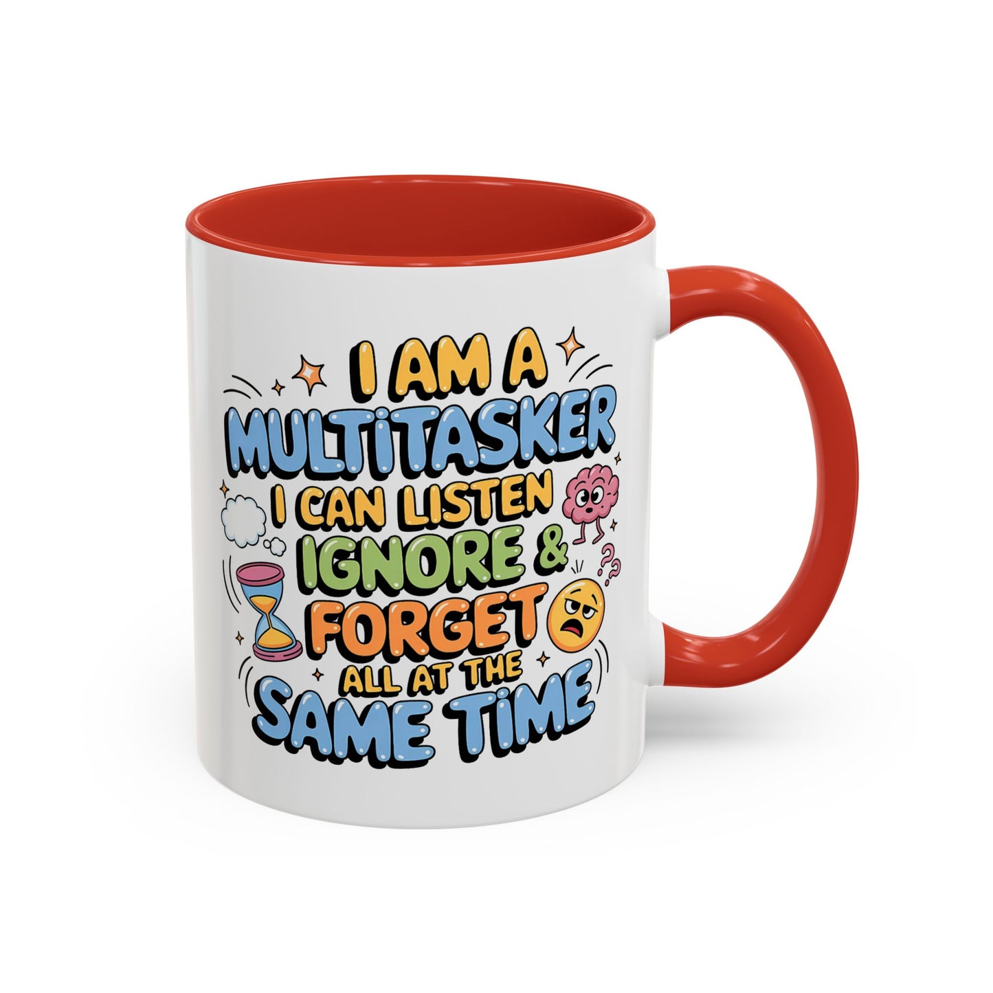 Humor Mug - I Am a Multitasking