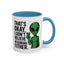 Alien Mug - That's Ok