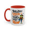 Humor Mug - You Just Yeed Your Last Haw