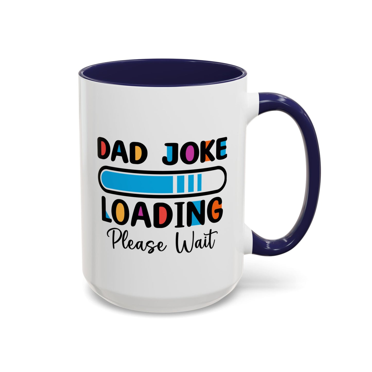 Father's Day Mug - Dad Joke Loading