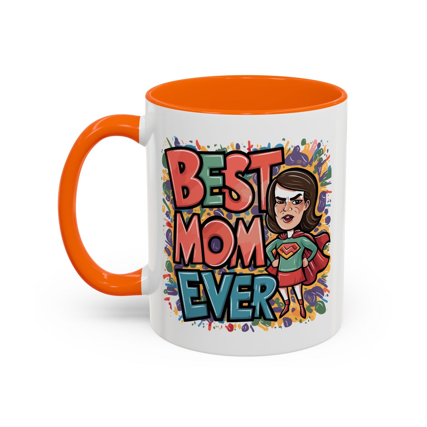 Mother's Day Mug - Best Mom Ever Super