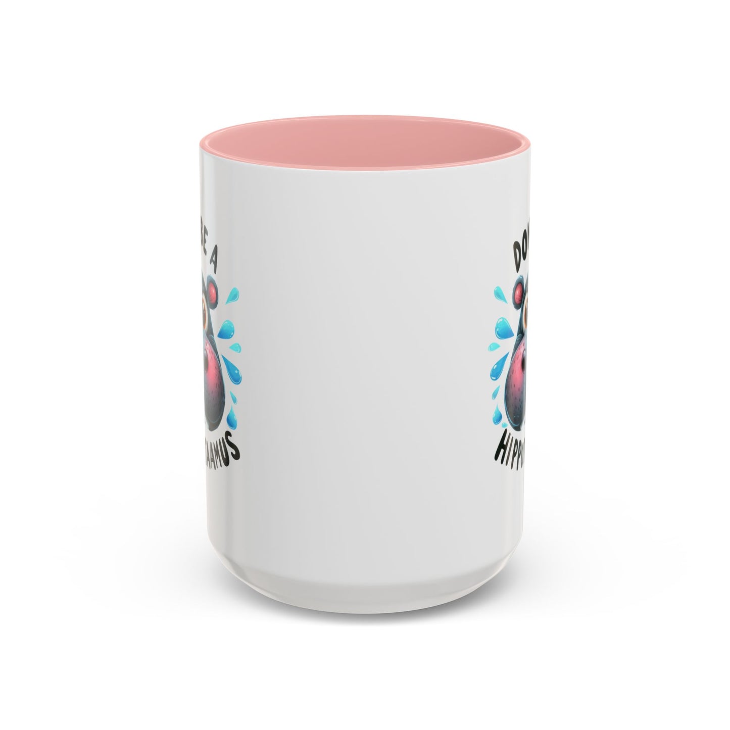 Humor Mug - Don't Be a Hippotwataamus