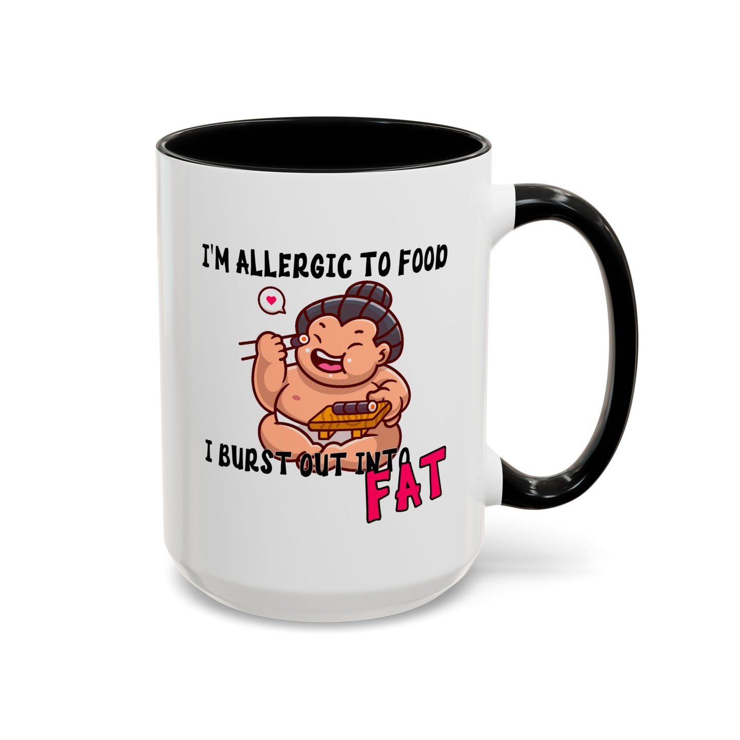 Humor Mug - I'm Allergic to Food