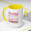 Humor Mug - Adulting Would Not Recommend