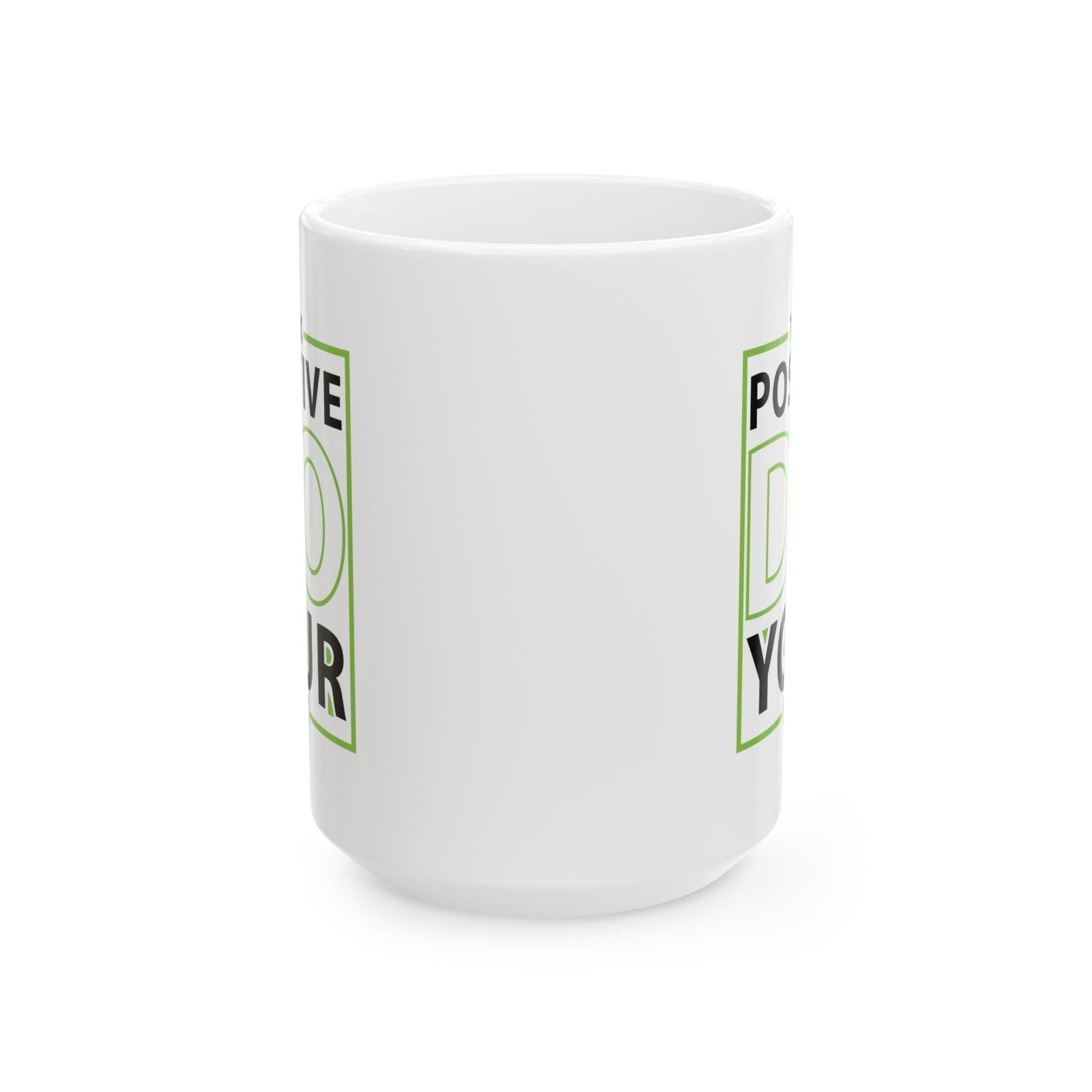 Motivation Mug - Think Positive Do Your Best Frame