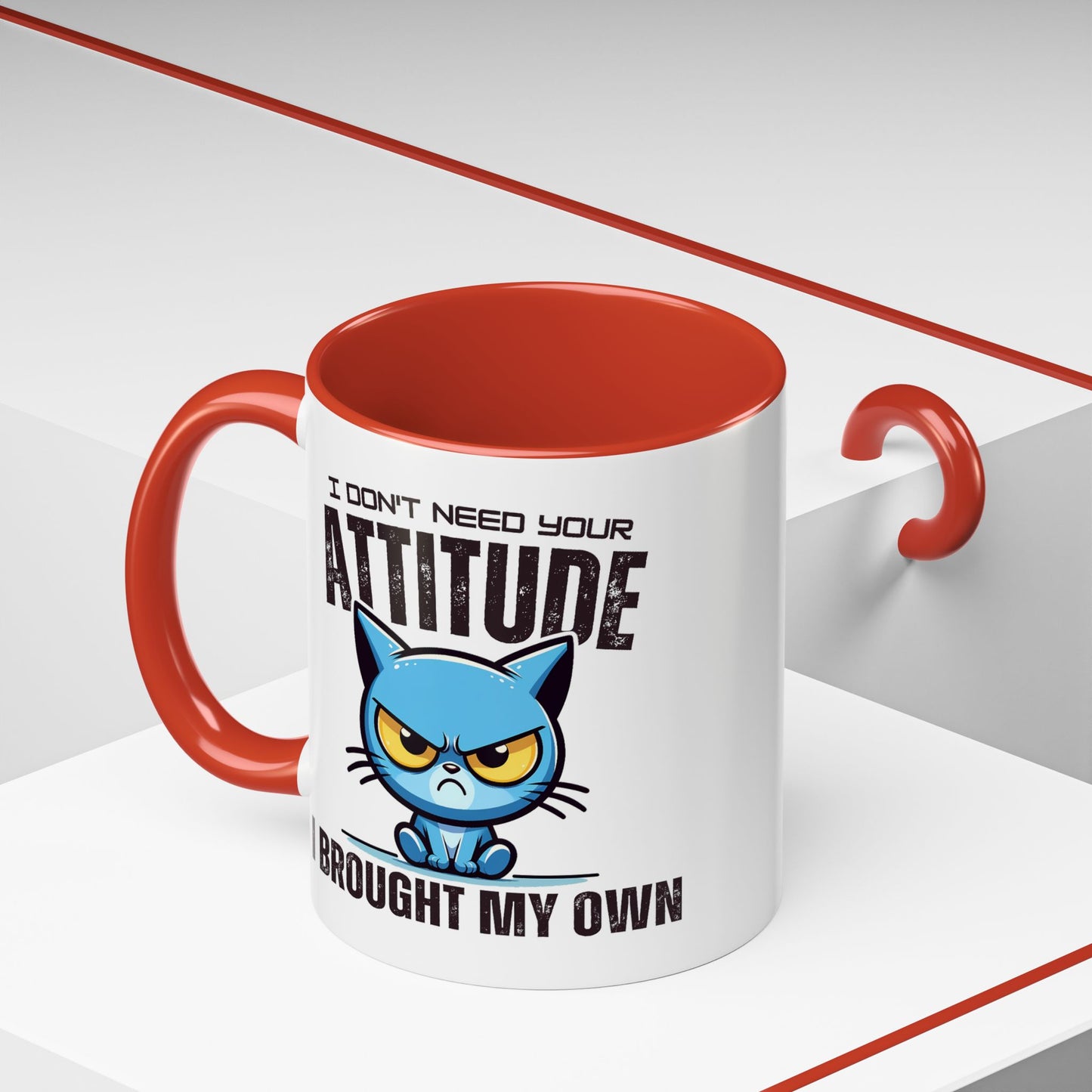 Animal Mug - I Don't Need Your Attitude