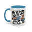 Animal Mug - My Human Works Hard