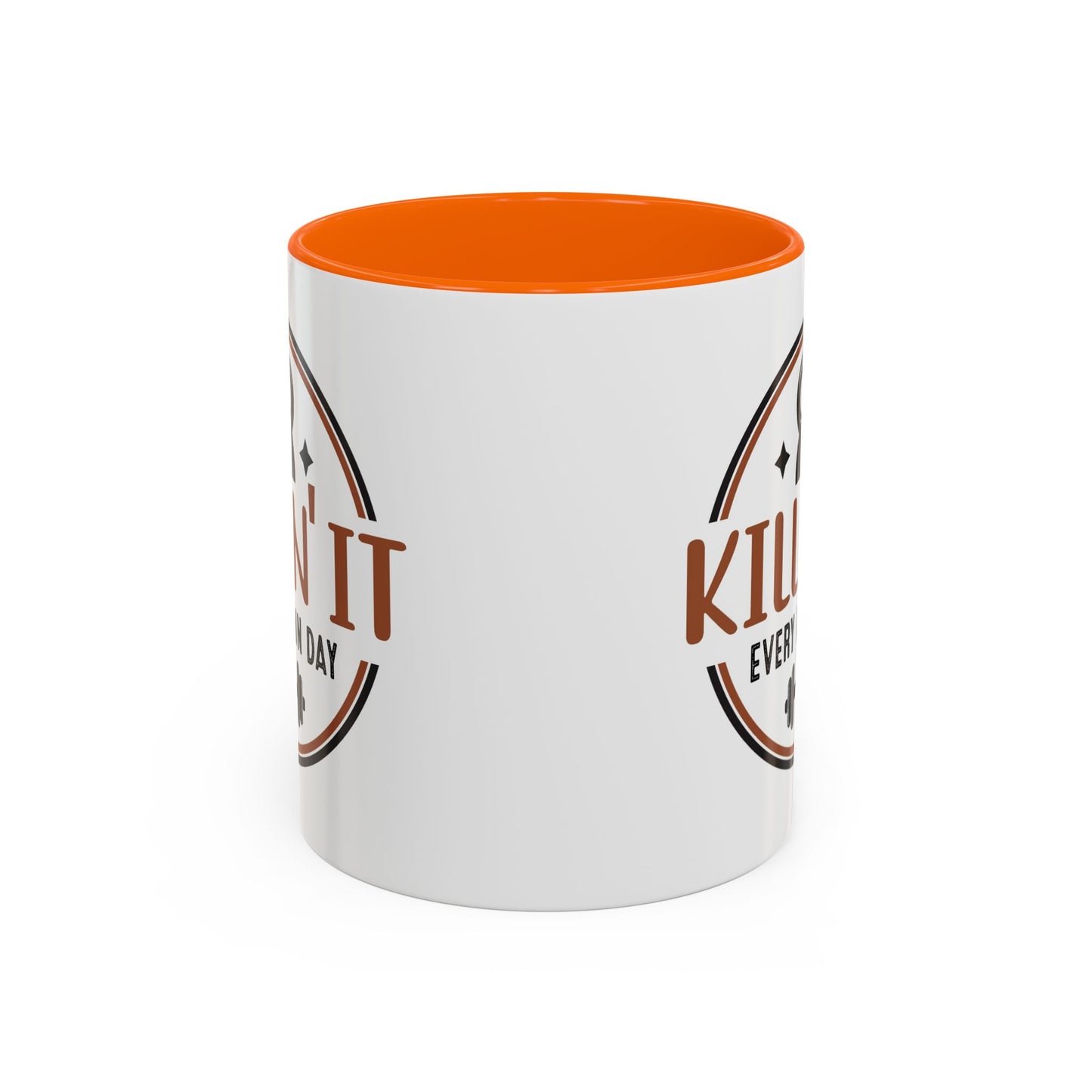 Motivation Mug - Killin' It Every Damn Day