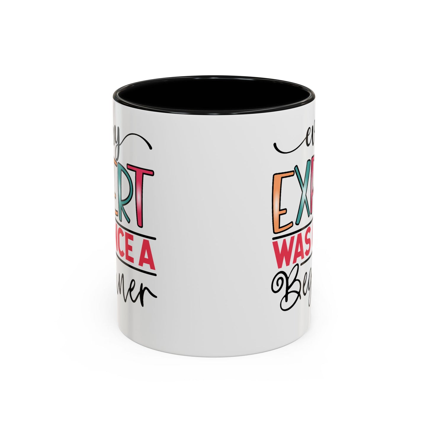 Motivation Mug - Every Expert Was Once a Beginner