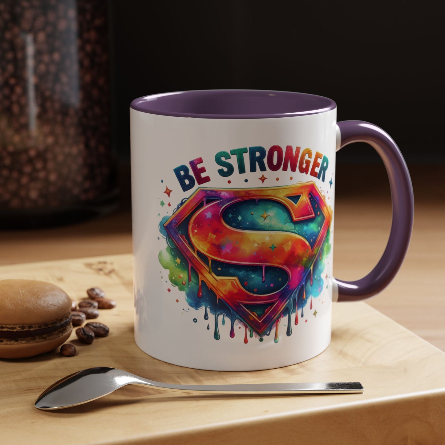 Motivational Mug - Be Stronger