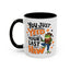 Humor Mug - You Just Yeed Your Last Haw