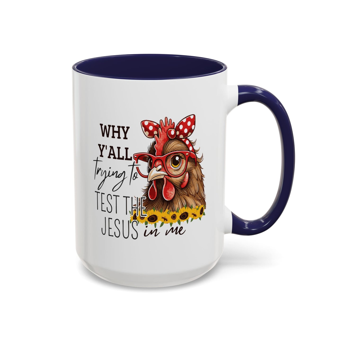 Humor Mug - Why Y'all Trying