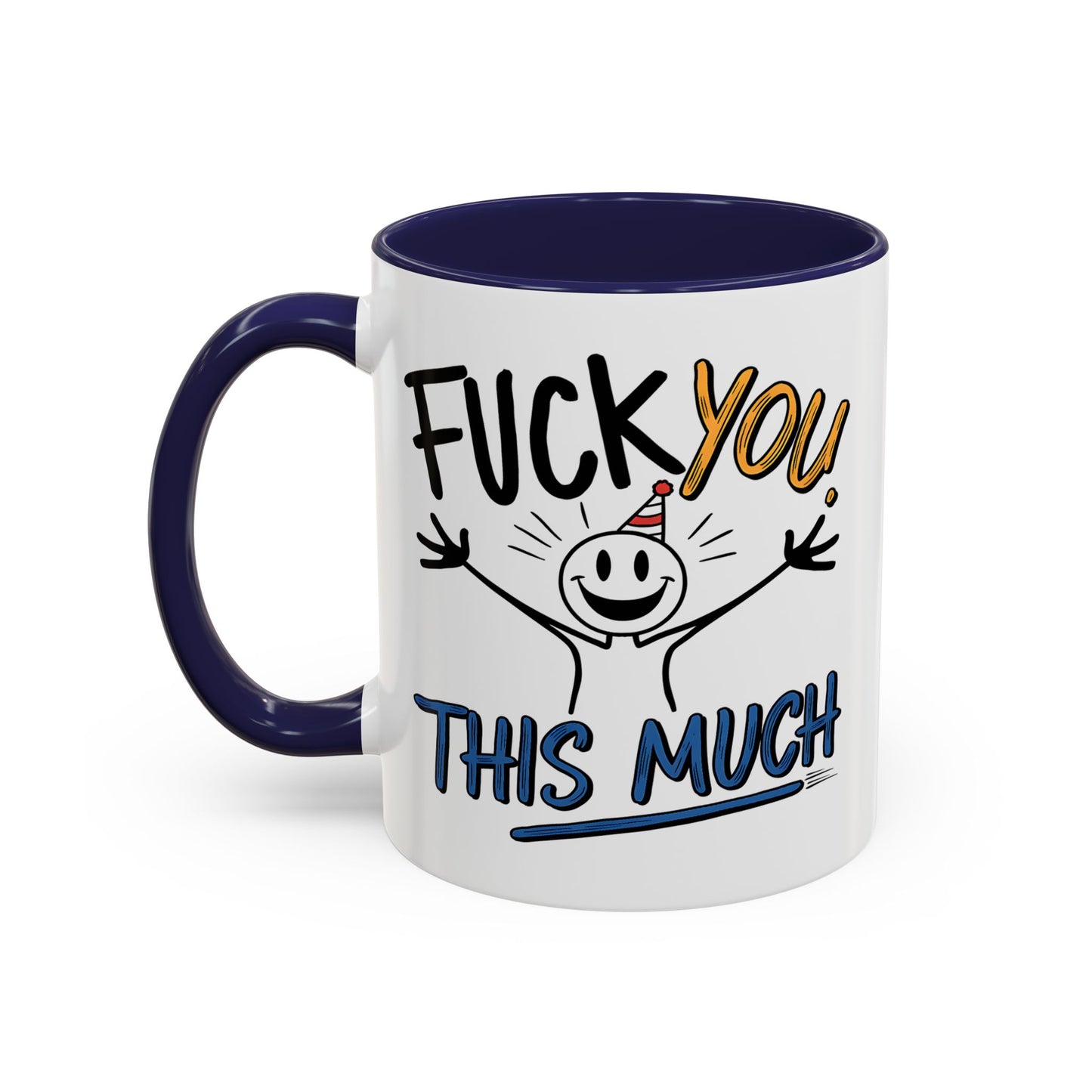 Adult Mug - Fuck you This Much