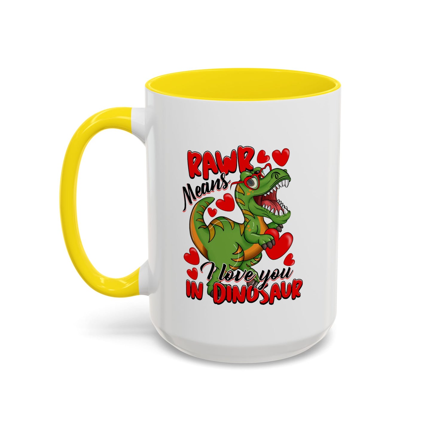 Valentine's Day Mug - Rawr Means I Love You
