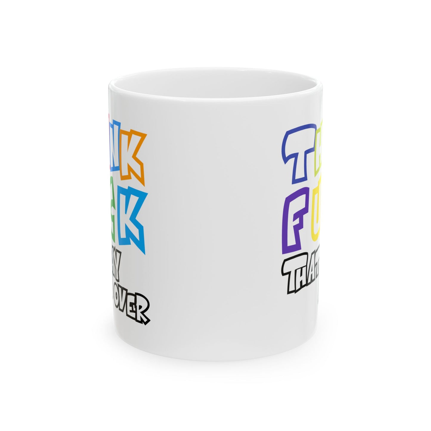Adult Mug - Thank Fuck That Day is Over