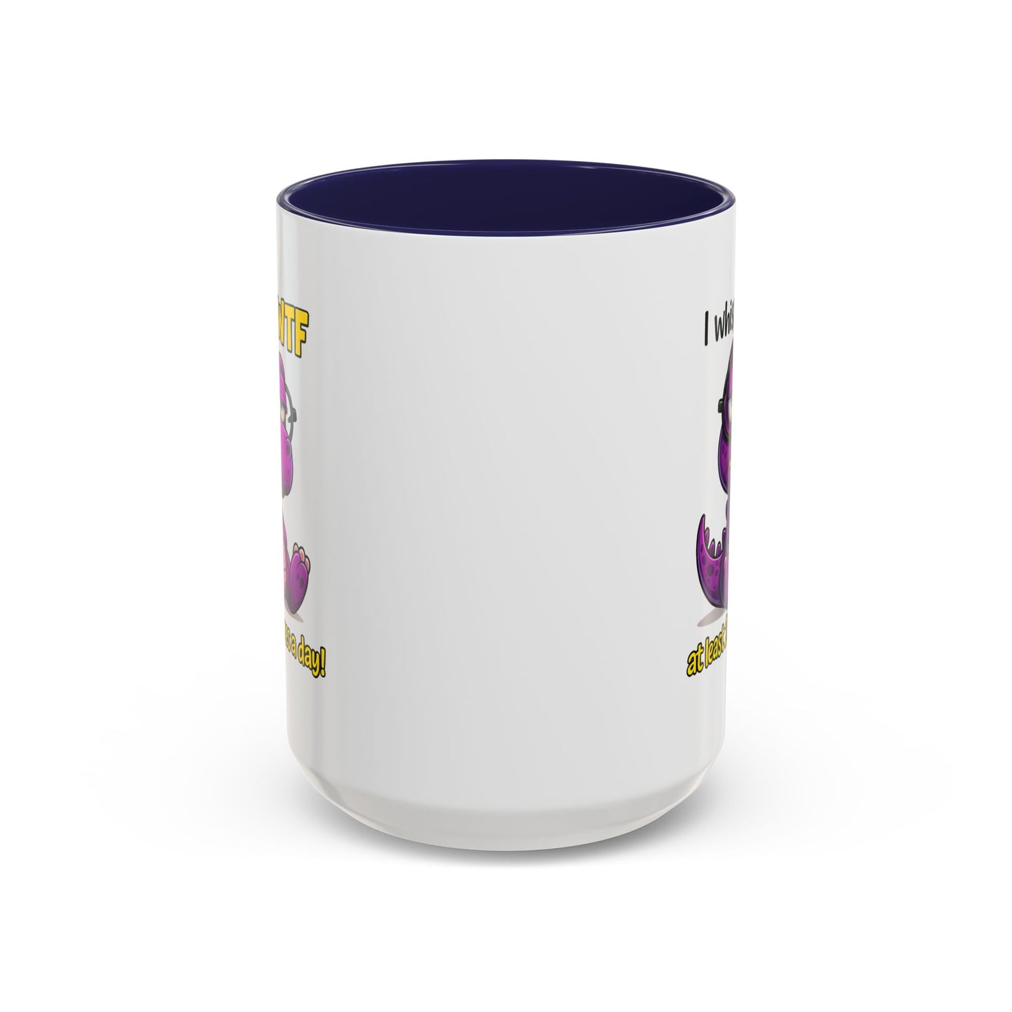 Humor Mug - I Whisper WTF