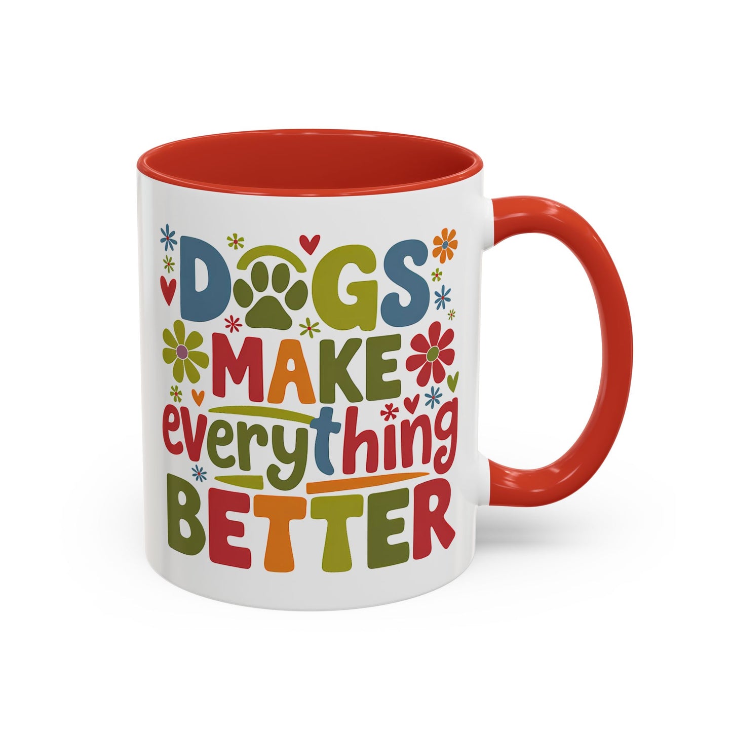 Animal Mug - Dogs Make Everything Better