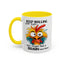 Humor Mug - Keep Rolling Your Eyes