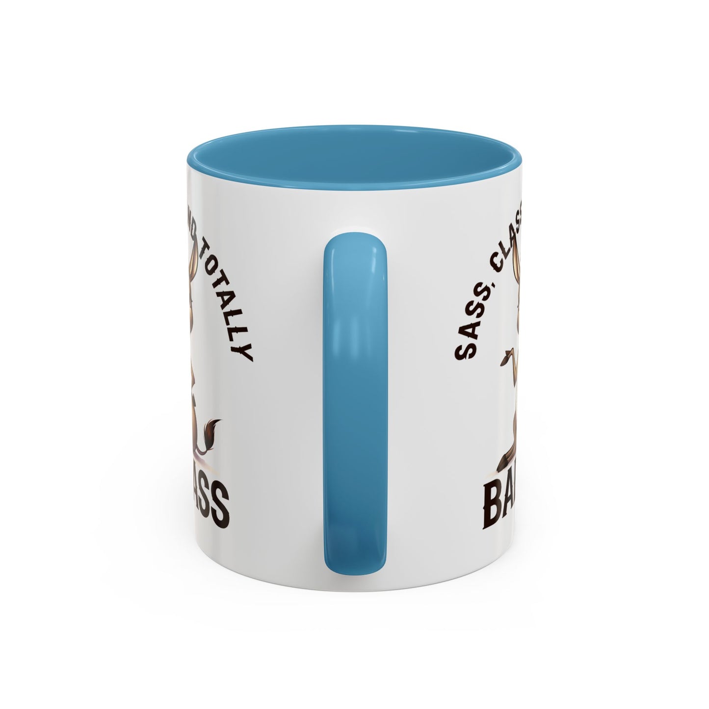 Humor Mug - Sass, Class And Totally Bad Ass Female