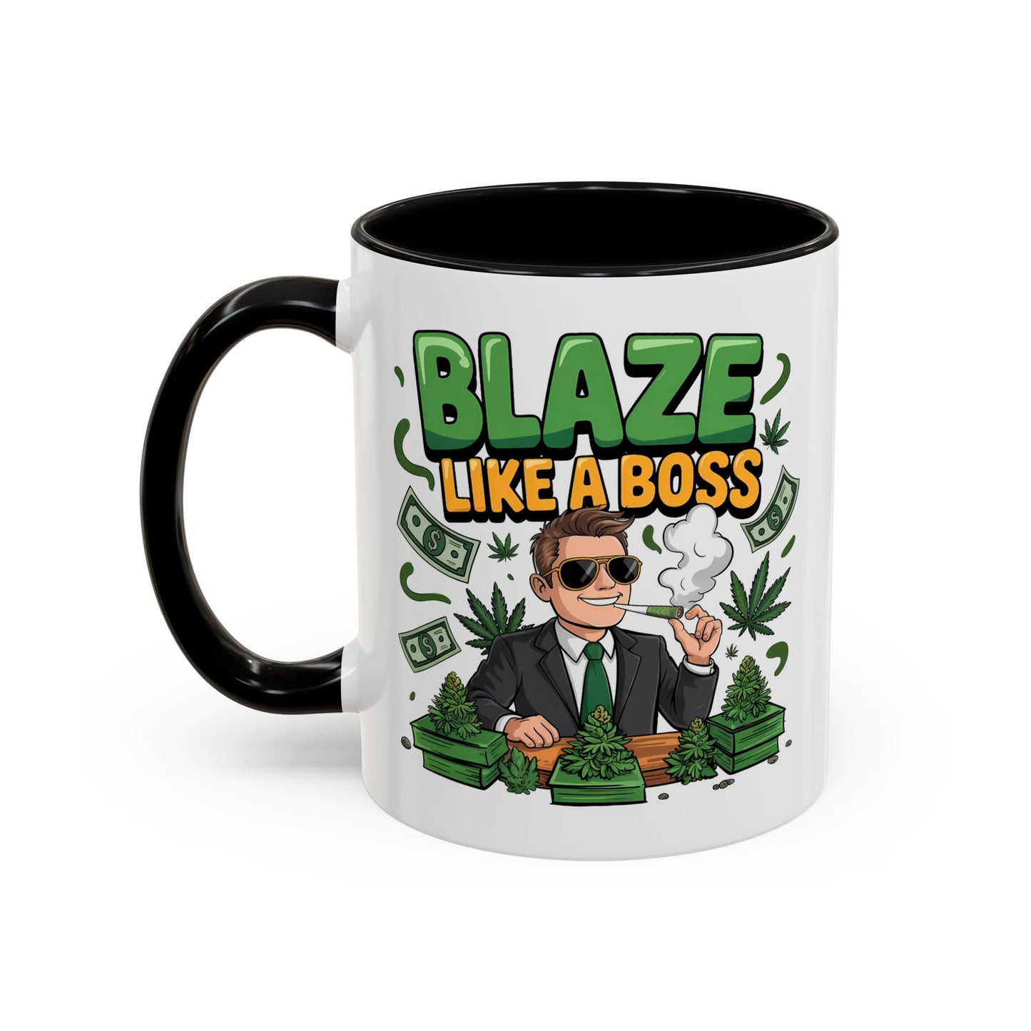 Humor Mug - Blaze Like a Boss