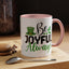 Wellness Mug - Be Joyful Always