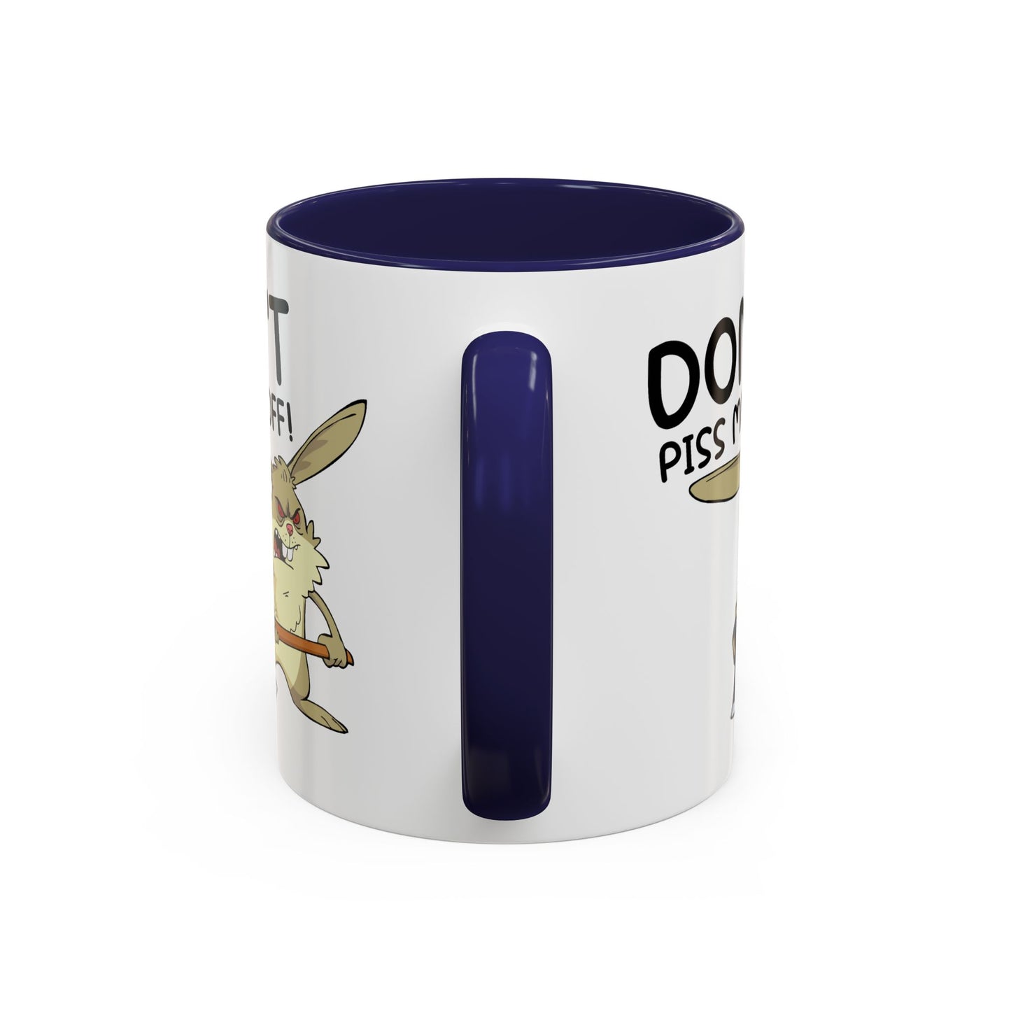 Adult Mug - Don't Piss Me Off