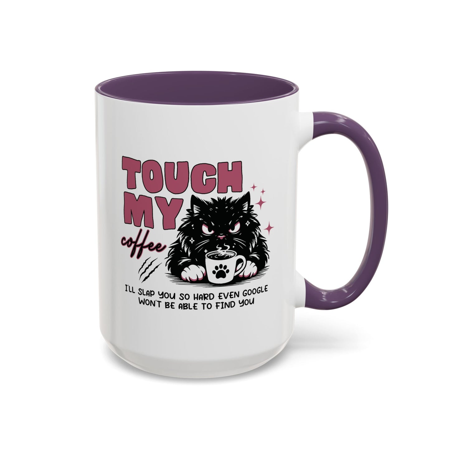 Humor Mug - Touch My Coffee