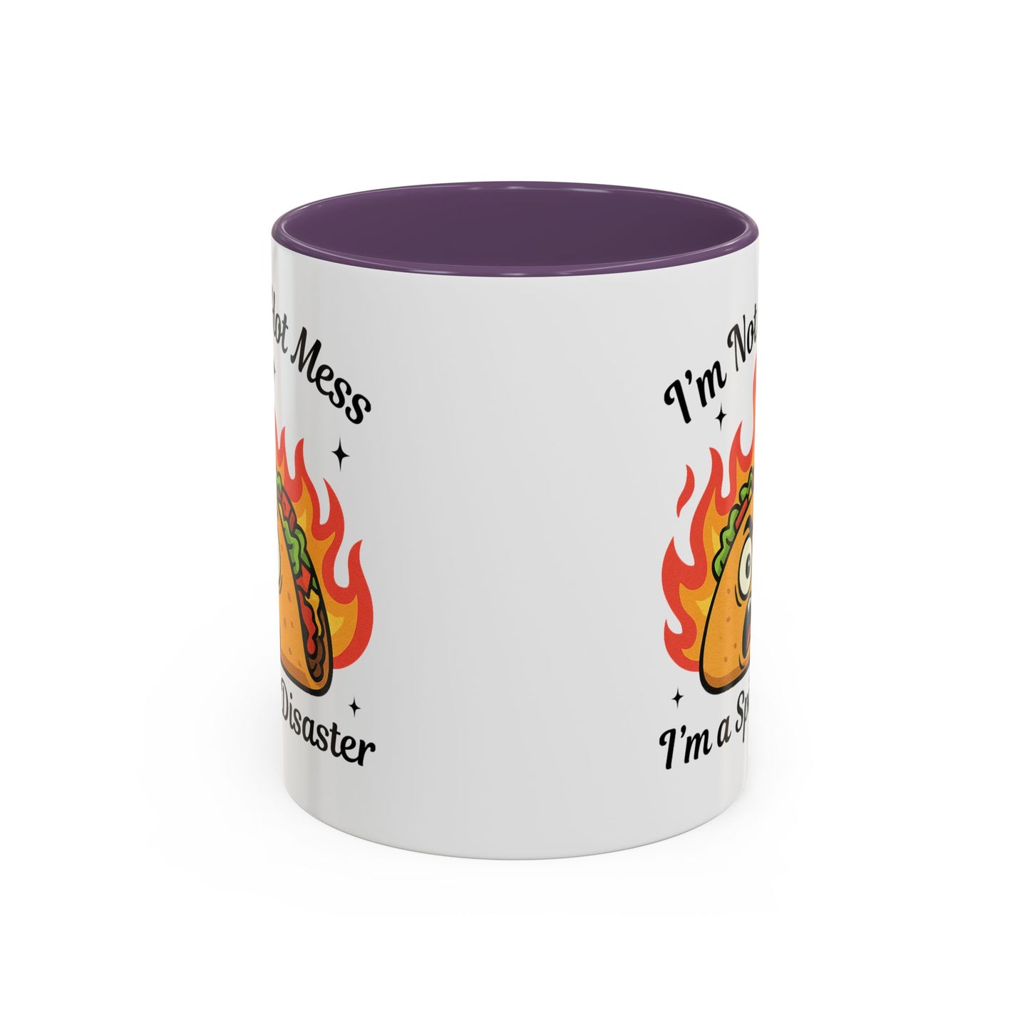Humor Mug - I'm Not a Hot Mess